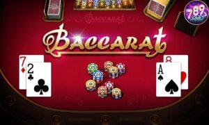 Bí Quyết Chơi Baccarat 789Club Hiệu Quả